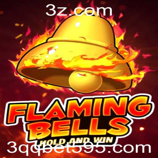 Flaming Bells: Descubra o Novo Jogo de Apostas