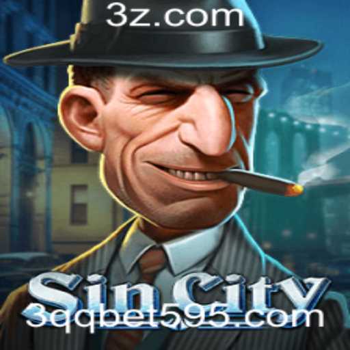 Descubra o Empolgante Mundo de SinCity: O Jogo de Apostas 3qq Bet